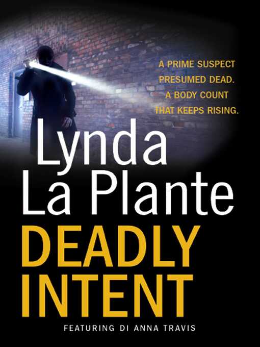 Title details for Deadly Intent by Lynda La Plante - Wait list